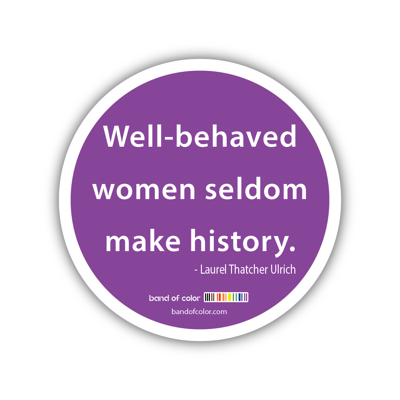 well-behaved women sticker