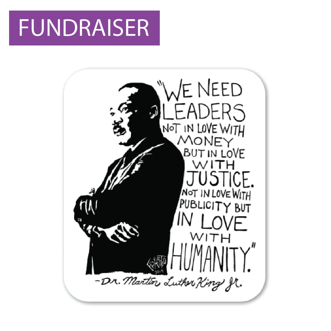 Martin Luther King Jr. WE NEED LEADERS sticker
