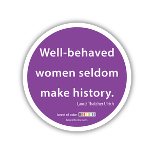 well-behaved women sticker